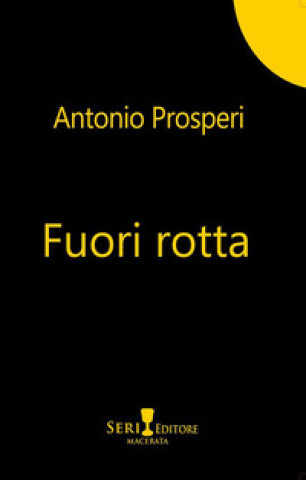 Kniha Fuori rotta Antonio Prosperi