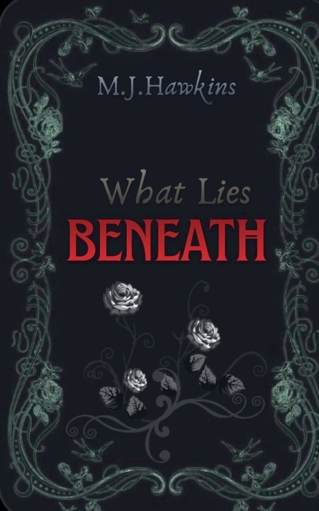 Knjiga What Lies Beneath M.J.Hawkins