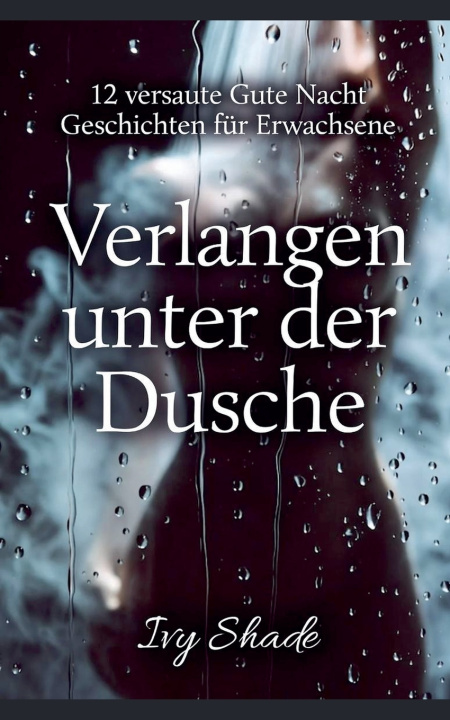 Kniha Verlangen unter der Dusche Ivy Shade