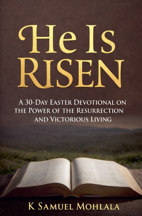 Könyv He Is Risen K Samuel Mohlala