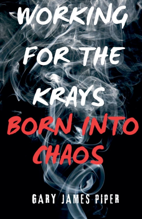 Knjiga Working for the Krays Gary Piper