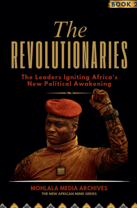 Kniha The Revolutionaries Mohlala Media Archives
