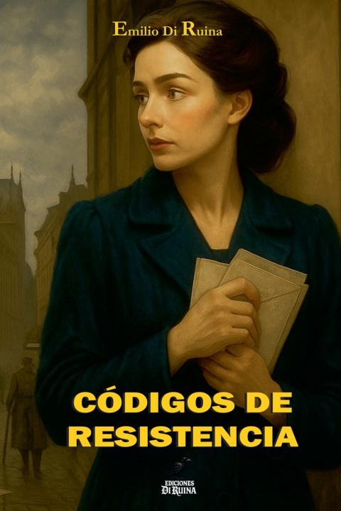 Könyv Códigos de Resistencia EMILIO DI RUINA