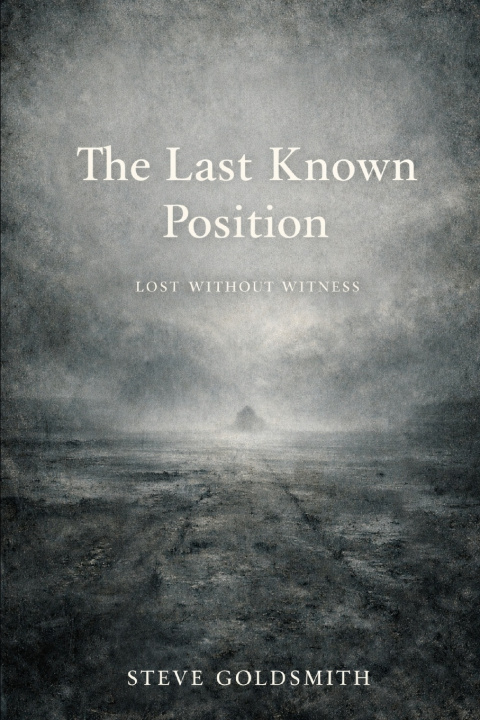 Kniha The Last Known Position Steve Goldsmith