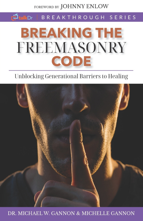 Kniha Breaking The Freemasonry Code Michelle Gannon