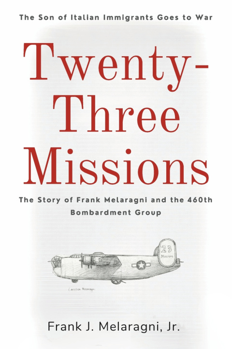 Kniha Twenty-Three Missions Frank Melaragni Jr.