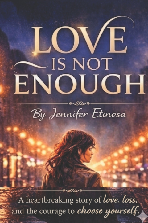 Kniha Love Is Not Enough Jennifer Etinosa