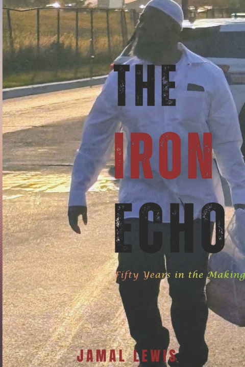 Kniha The Iron Echo Jamal N Lewis