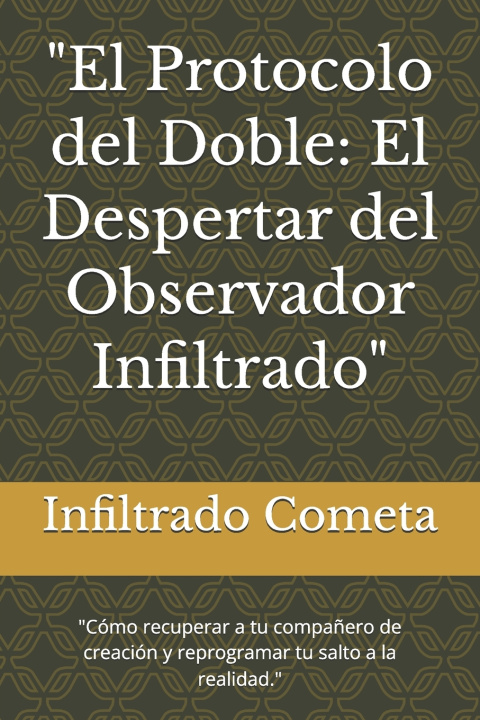 Kniha "El Protocolo del Doble Infiltrado Del Cometa