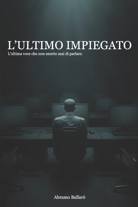 Kniha L'ultimo impiegato Abramo Ballaro'