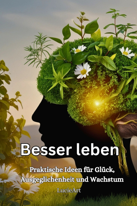 Kniha Besser leben Lucie Art