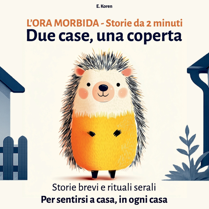 Knjiga DUE CASE, UNA COPERTA E. Koren