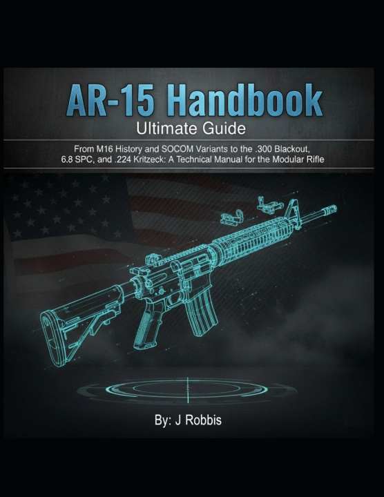 Knjiga AR-15 Handbook J. Robbis