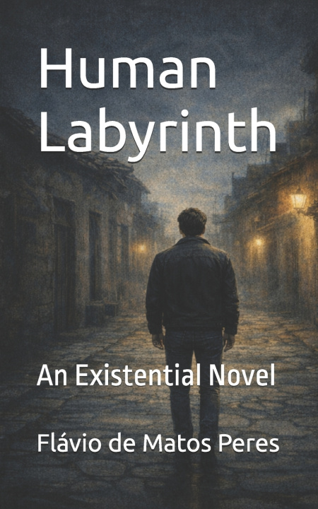 Könyv Human Labyrinth Flávio de Matos Peres