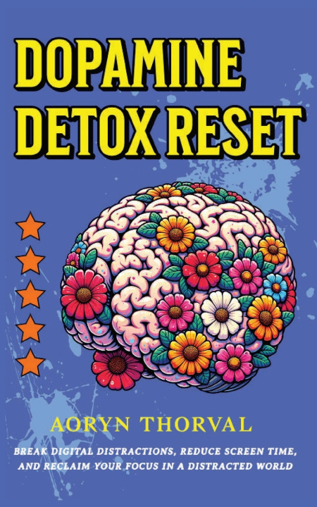 Kniha Dopamine Detox Reset Aoryn Thorval