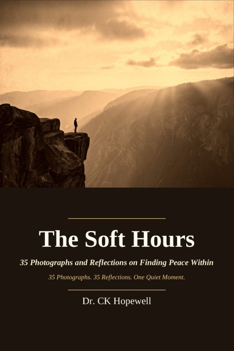 Kniha The Soft Hours CK Hopewell