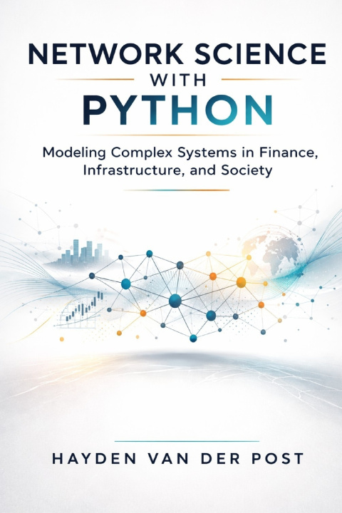 Könyv Network Science with Python Hayden Van Der Post