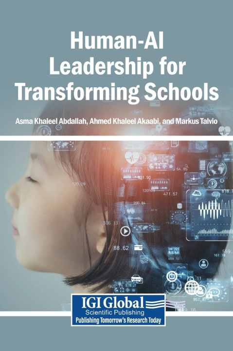 Kniha Human-AI Leadership for Transforming Schools Asma Khaleel Abdallah