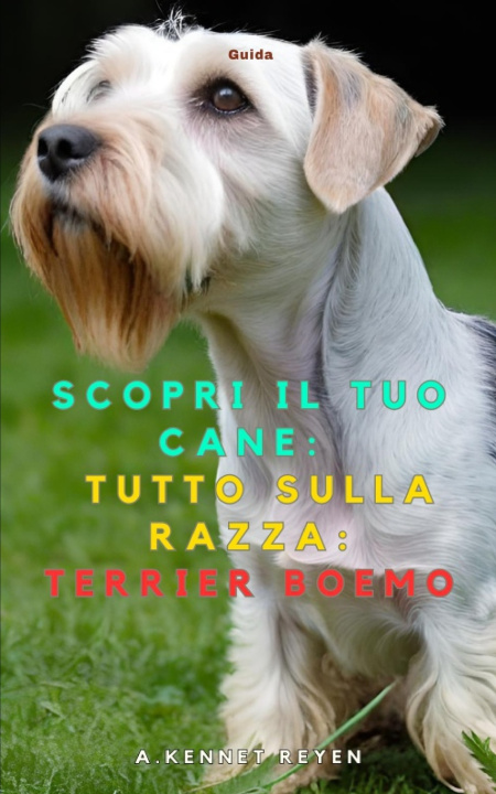 Knjiga Scopri il tuo Cane A. Kennet Reyen