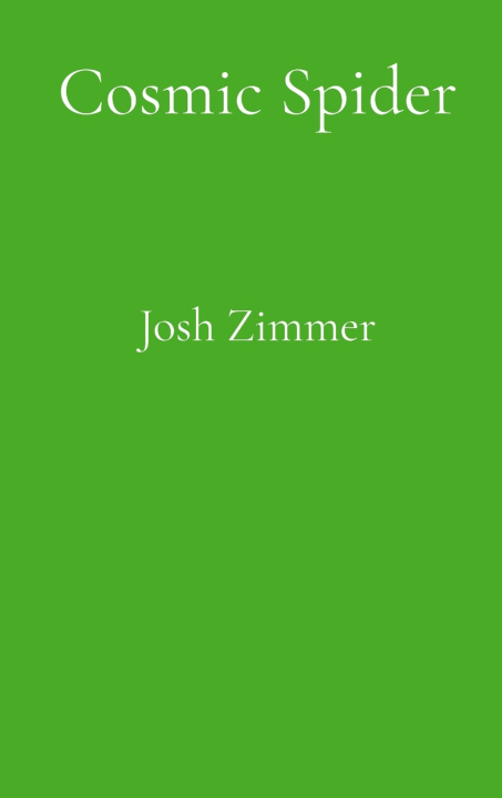 Kniha Cosmic Spider Josh Zimmer