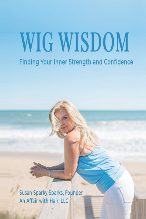 Kniha Wig Wisdom Susan Sparky Sparks