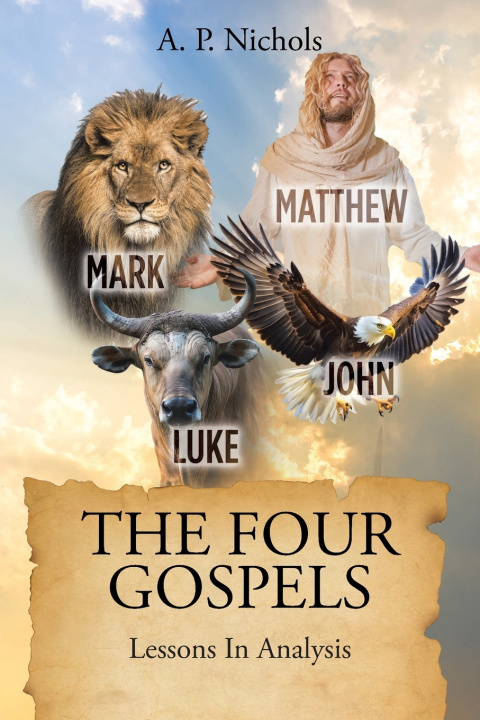 Kniha THE FOUR GOSPELS A. P. Nichols