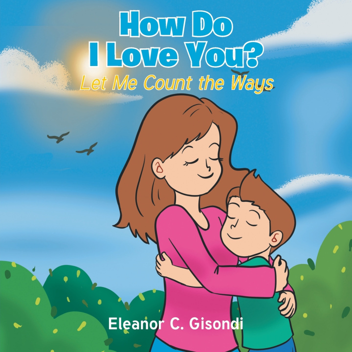 Kniha How Do I Love You? Eleanor C. Gisondi