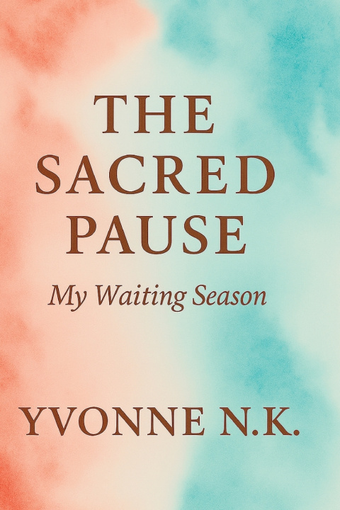 Kniha The Sacred Pause Yvonne N.K.