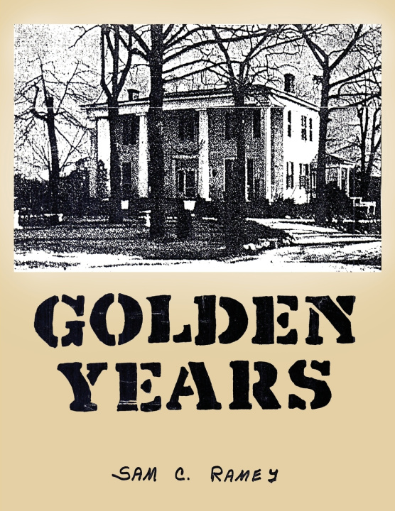 Kniha Golden Years Sam C. Ramey
