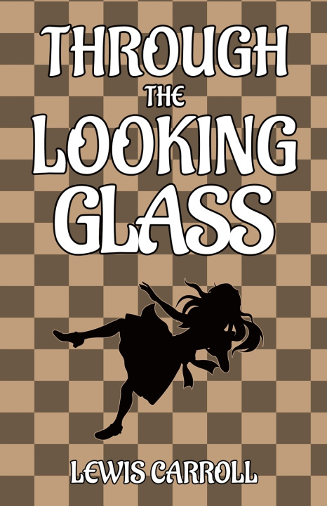Kniha Through the Looking Glass Lewis Carroll