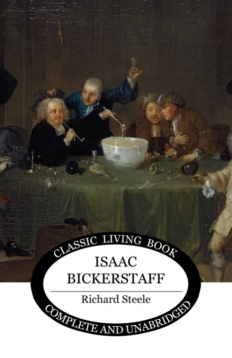 Kniha Isaac Bickerstaff Richard Steele