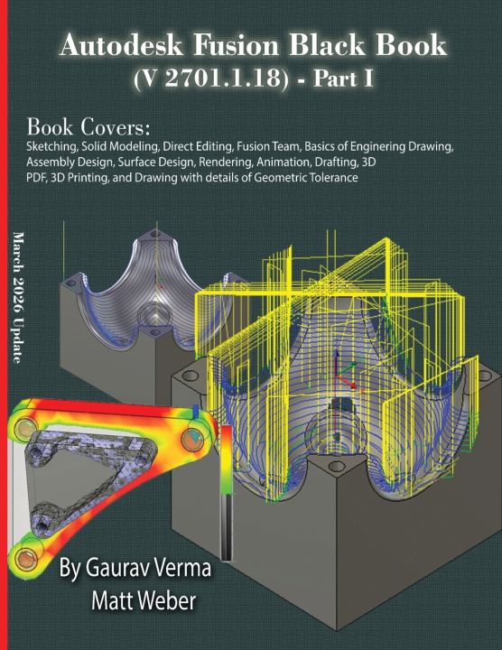 Kniha Autodesk Fusion Black Book (V 2701.1.18) Part I Gaurav Verma