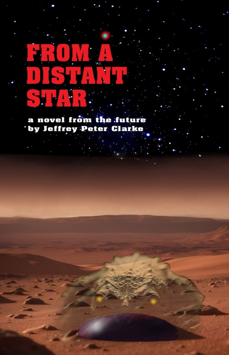 Kniha From a Distant Star Jeffrey Peter Clarke