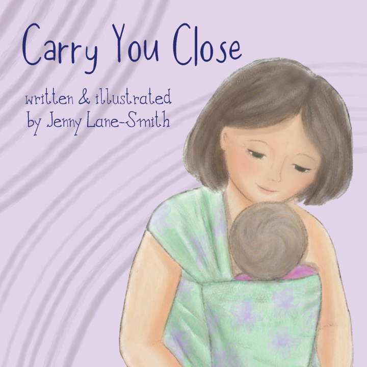 Kniha Carry You Close Jenny Lane-Smith