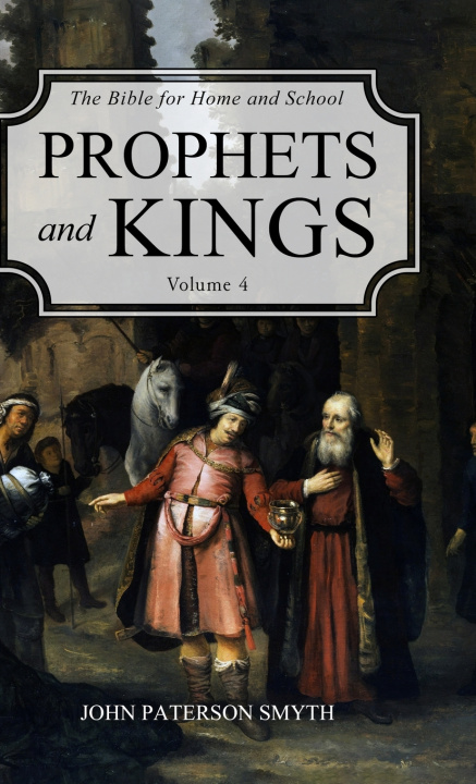 Kniha Prophets and Kings John Paterson Smyth