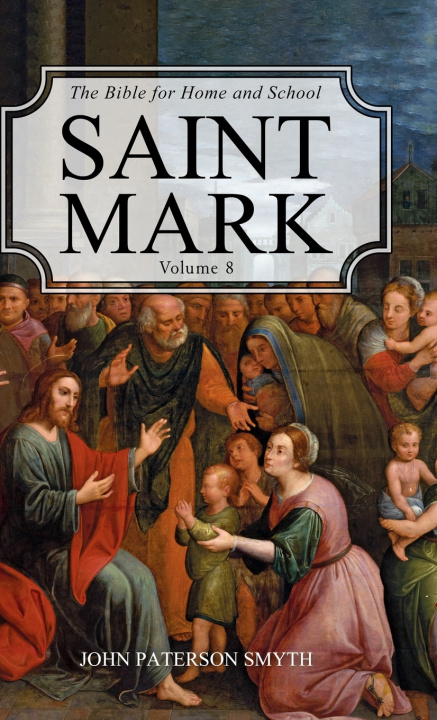 Könyv Saint Mark John Paterson Smyth