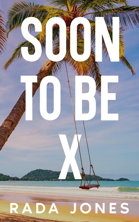Kniha SOON TO BE X RADA JONES
