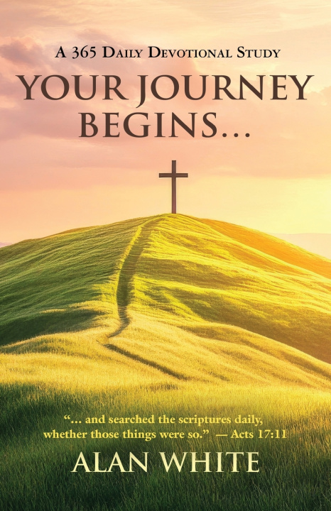Knjiga Your Journey Begins... Alan White