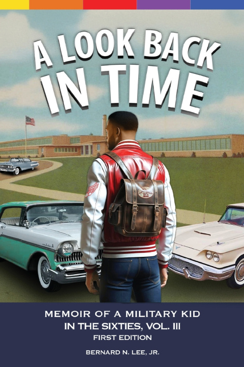 Kniha A Look Back in Time Volume III Bernard N. Lee