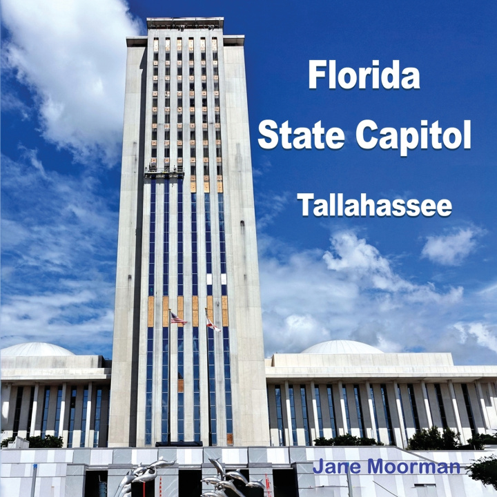 Knjiga Florida State Capitol Jane Moorman