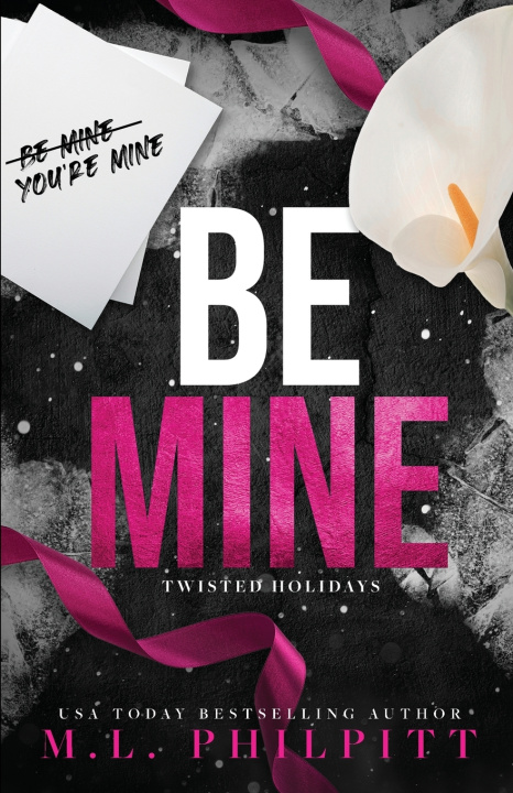 Buch Be Mine M.L. Philpitt
