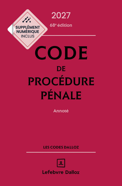 Knjiga Code de procédure pénale 2027, annoté 68e éd. Coralie Ambroise-Castérot