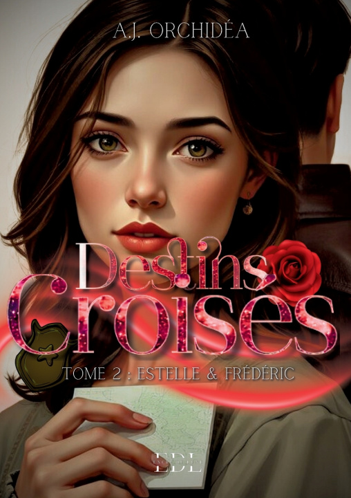 Buch Destins Croisés A.J. Orchidéa