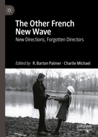 Kniha The Other French New Wave R. Barton Palmer