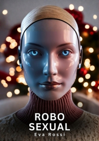 Kniha Robo Sexual Eva Rossi