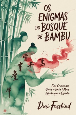Kniha Os Enigmas do Bosque de Bambu Duri Fassbind