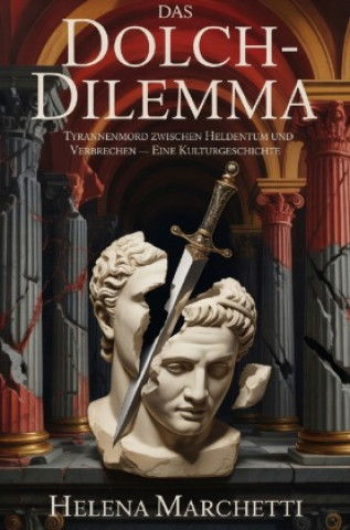Kniha Das Dolch-Dilemma Helena Marchetti