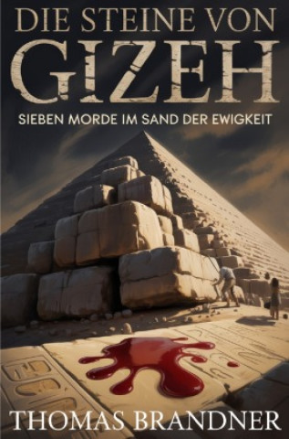 Kniha Die Steine von Gizeh Thomas Brandner