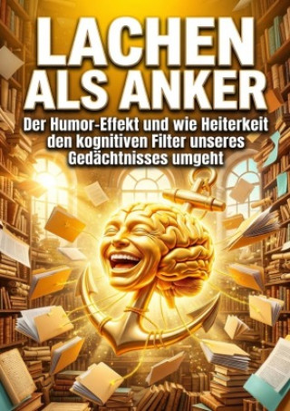 Kniha Lachen als Anker Florian Beck