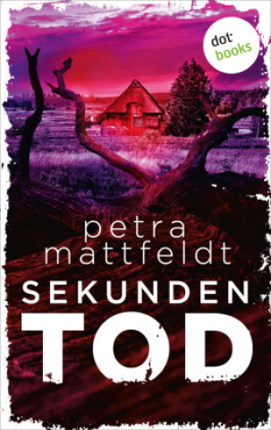 Kniha Sekundentod Petra Mattfeldt